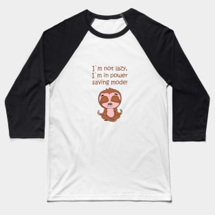 Funny Cute Meditating Sloth in power saving mode Baseball T-Shirt